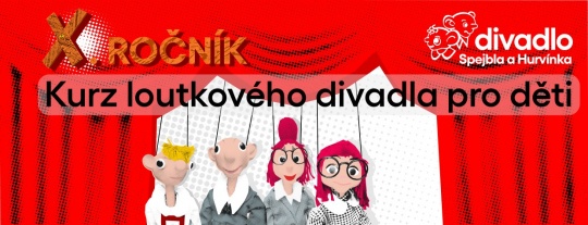 Jubilejn 10. ronk Kurzu loutkovho divadla pro dti zahjen