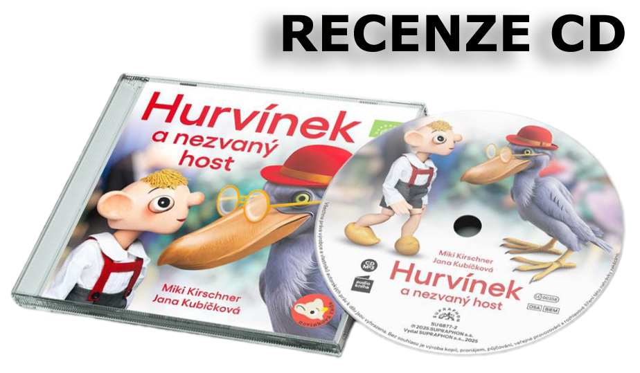 Recenze nahrvky Hurvnek a nezvan host: Nov CD pln zvrat