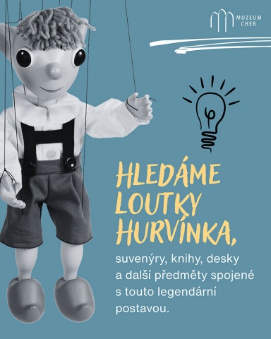 Muzeum Cheb t� p�ipravuje oslavy Hurv�nkov�ch narozenin