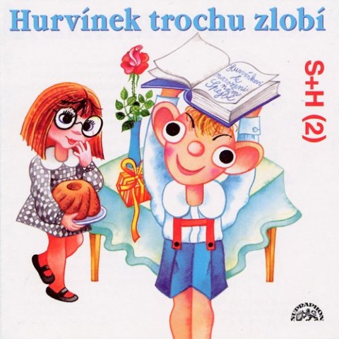 Hurvnek trochu zlob (S+H 2)