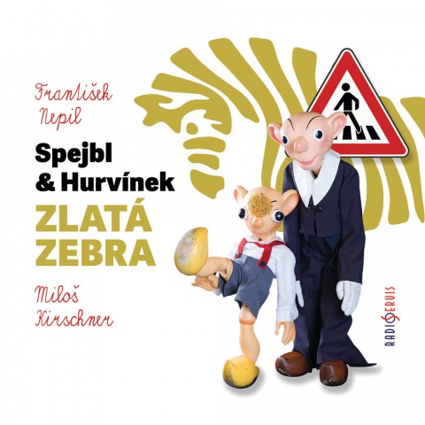 Spejbl & Hurvnek a Zlat zebra