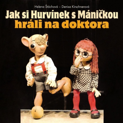 Jak si Hurvnek s Mnikou hrli na doktora